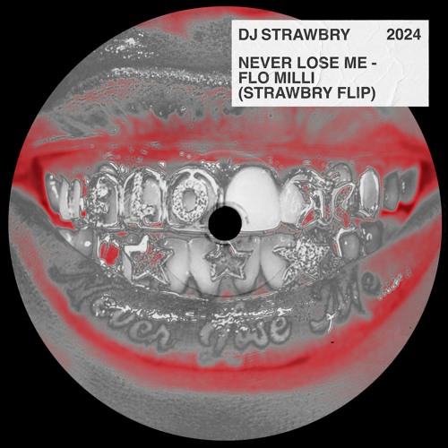 Flo Milli - Never Lose Me (STRAWBRY FLIP)