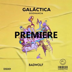 BadWolf - Galactica (Original Mix)