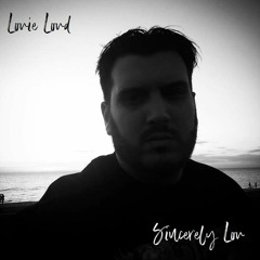 Sincerely Lou (Prod Sumthin Gunny) 19/12/2018