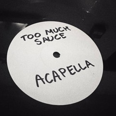 Too Much Sauce - Bakey & Capo Lee (IsGwan Remix)