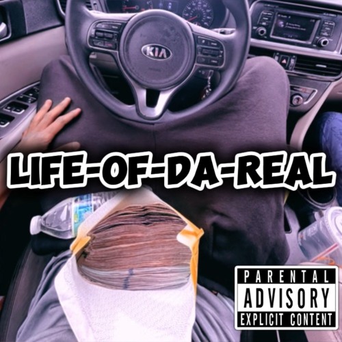 Life Of Da Real