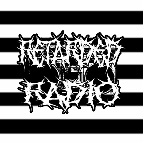 RETARDED-RADIO EPISODE 24