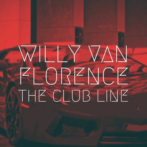 Willy Van Florence - The Club Line | Extended Remix