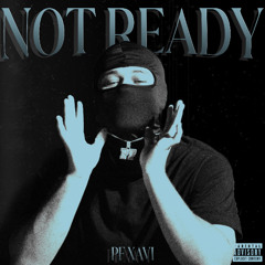 Not Ready
