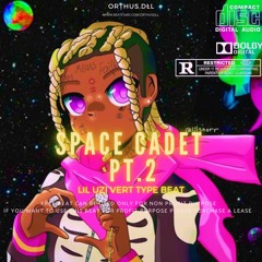 "SPACE CADET" Pt.2 - LIL UZI VERT TYPE BEAT