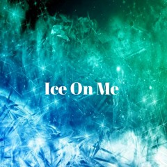 MATASTIC - Ice On Me