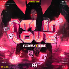 WM - IM IN LOVE ( PUTRA M.S X LEKLIK ) #SUPER DUPER!!!