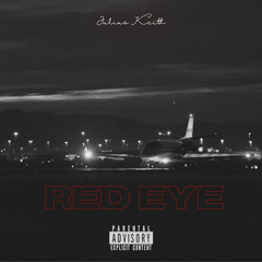 Red Eye Freestyle (Prod. By Da Black Mic)