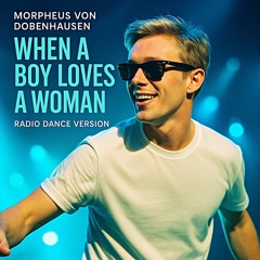 When a Boy Loves a Woman (Radio MiX)