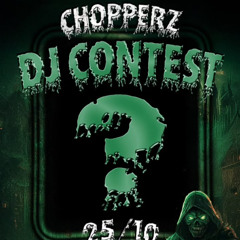 Chopperz DJ Contest - Padzsii