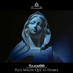 YannOO - Plus Malin Que Le Diable [Hardcore]