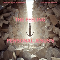 Depeche Mode & Massano - The Feeling Personal Jesus's (Stiven Rain Mashup)