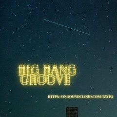 Big Bang Groove
