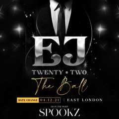 DJ Spookz Live @EJ TWENTY TWO The Ball Hosted by @IAMJOE (RnB, Afro Beats, Soca and Dancehall)