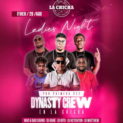 DJ KEYSHTON X DJ BITO LA CHICHA LIVE (DYNASTY CREW)