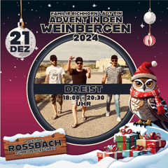 DREI.st - Advent in den Weinbergen 2024