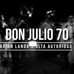 Don Julio 70 - Alta Autoridad
