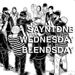 SAYNTDNB - WEDNESDAY BLENDSDAY RESIDENT DJ MIX