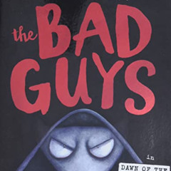 [Access] PDF 💖 The Bad Guys in the Dawn of the Underlord (The Bad Guys #11) by  Aaro