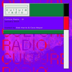 Culture Radio by Operator [01] - 29th January 2023