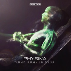 Physika - Your Soul Is Mine [GBD310]