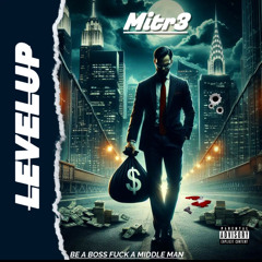 MITR3-LEVEL UP📈