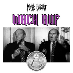 Punk Christ - WACH AUF
