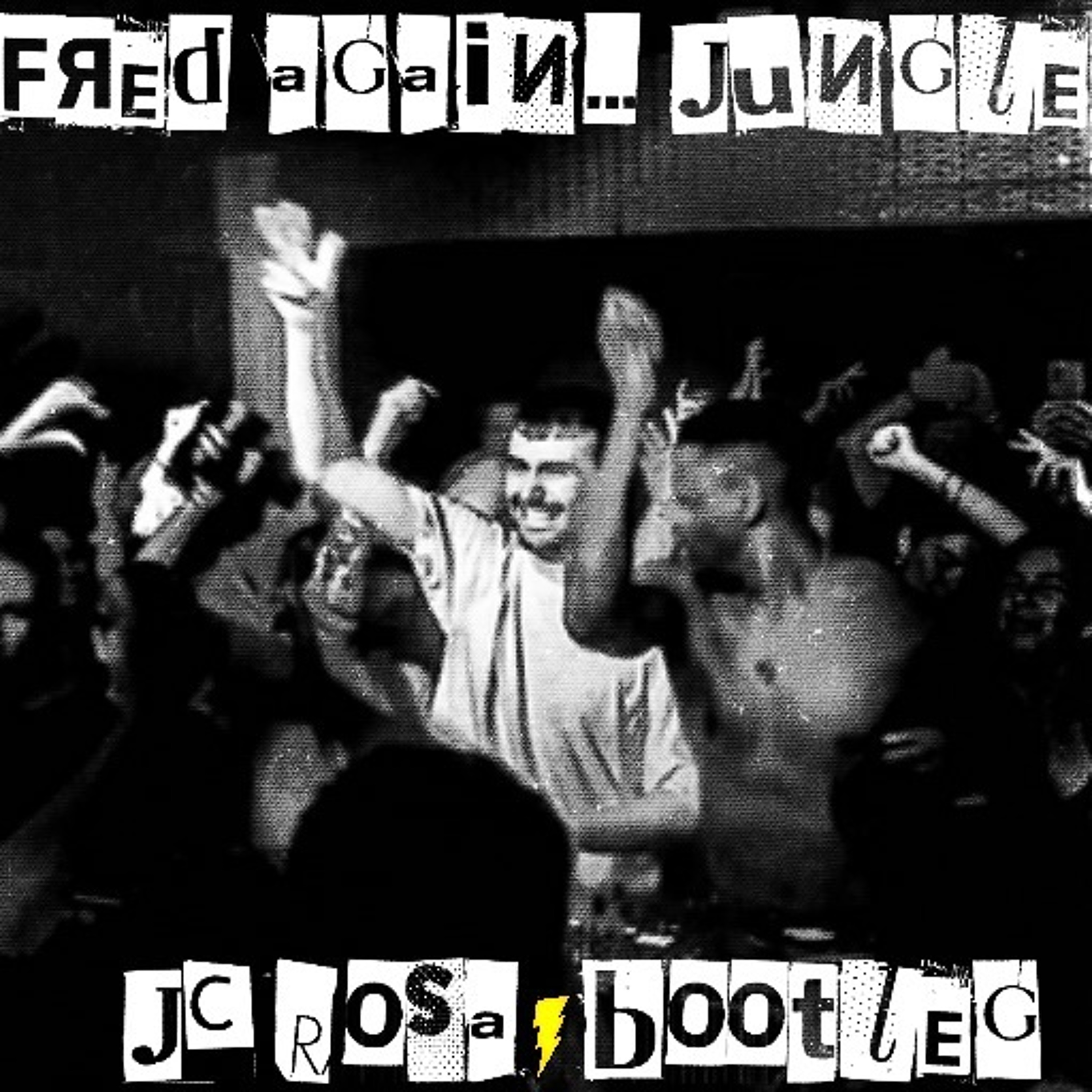 Fred again.. - Jungle ( JC Rosa Bootleg ) FREE DOWNLOAD episode artwork