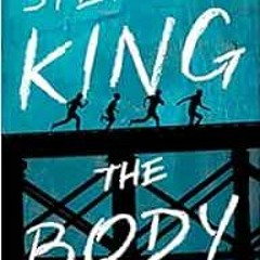 [Access] [EBOOK EPUB KINDLE PDF] The Body by Stephen King 💔
