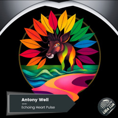 Antony Well - Echoing Heart Pulse  (Original Mix) - [ULR359]