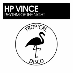 HP Vince - Rhythm Of The Night