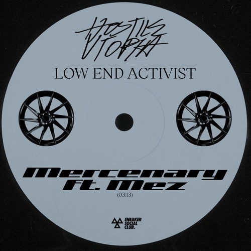 Low End Activist Feat. Mez - Mercenary