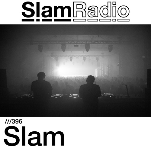 #SlamRadio - 396 - Slam
