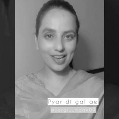 Pyar di gal ae | Sargi Maan | Cover Song