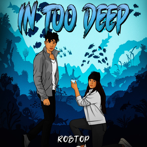 In Too DEEP (W/apollo the wave )