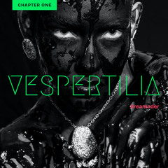 ♦ Vespertilia ♦