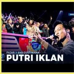 Putri Iklan - Fajar Noor & Eka Gustiwana indonesia idol