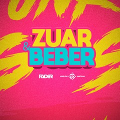 ZUAR E BEBER (FUNK REMIX) - DJ RYDER, DJ MARLON SANTANA, HENRIQUE E DIEGO