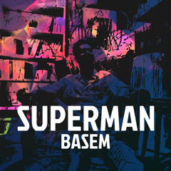 Basem - Superman