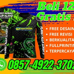 10 GRATIS 1! 0857-4922-3702, Bikin Jersey MANCING KalTeng Sukamara Jelai