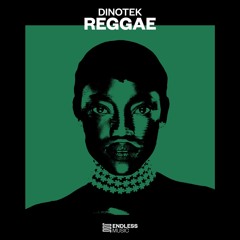 Dinotek - Reggae (Original Mix)