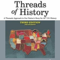 GET EPUB 🗸 Threads of History - Third Edition for Students by  Michael Henry PDF EBO