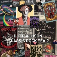 DJ Ed Allison Classic Rock Tea 2 (1)