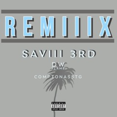REMIIIX (feat. DW Flame & ComptonAsstg)