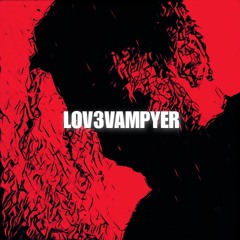 LOV3VAMPYER