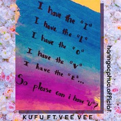 SAY MÊ EM - KUFU FT.VEVE