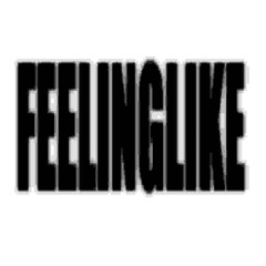 @feelinglike (prod BRILLIANT)