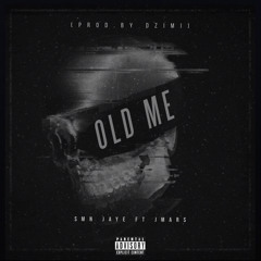 Old Me ft JMARS (prod.by dzimi)