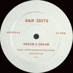 Dream A Dream (ID Edit / Cryptic Retouch) [AND012]