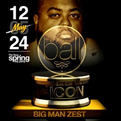 Big Man Zest's Slow Jam Promo Mix for the Ball Sunday 12th May 2024